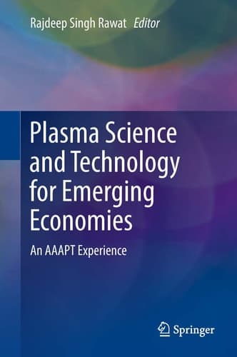 Plasma Science and Technology for Emerging Economies An AAAPT Experience