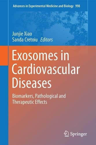 Exosomes in Cardiovascular Diseases Biomarkers, Pathological and Therapeutic Effects