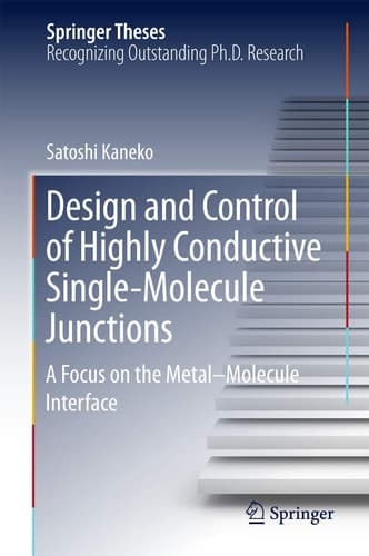 Design and Control of Highly Conductive Single-Molecule Junctions A Focus on the Metal–Molecule Interface