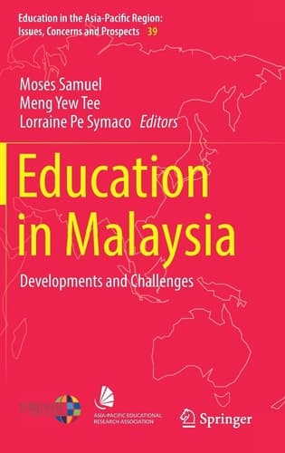 Education in Malaysia Developments and Challenges