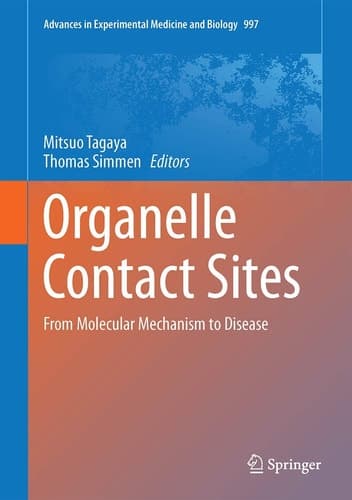 Organelle Contact Sites From Molecular Mechanism to Disease