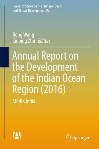 Annual Report on the Development of the Indian Ocean Region (2016) Modi’s India