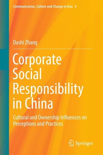 Corporate Social Responsibility in China Cultural and Ownership Influences on Perceptions and Practices