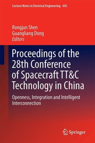 Proceedings of the 28th Conference of Spacecraft TT&C Technology in China Openness, Integration and Intelligent Interconnection