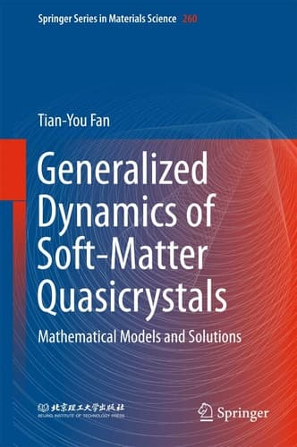Generalized Dynamics of Soft-Matter Quasicrystals Mathematical models and solutions