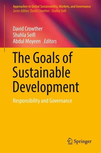 The Goals of Sustainable Development Responsibility and Governance