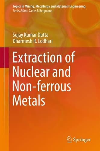 Extraction of Nuclear and Non-ferrous Metals