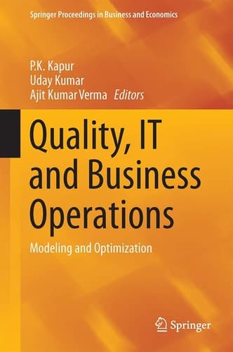 Quality, IT and Business Operations Modeling and Optimization