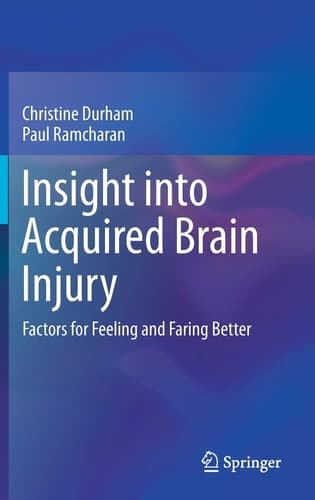 Insight into Acquired Brain Injury Factors for Feeling and Faring Better