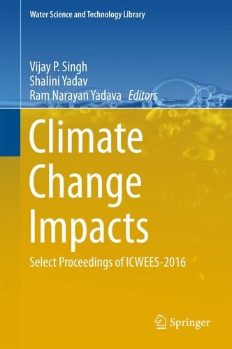 Climate Change Impacts Select Proceedings of ICWEES-2016