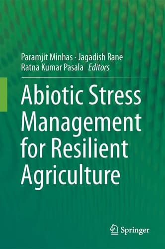 Abiotic Stress Management for Resilient Agriculture