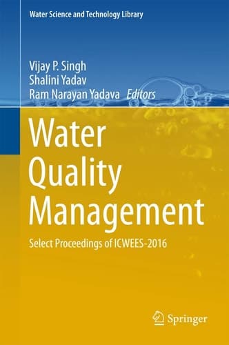 Water Quality Management Select Proceedings of ICWEES-2016