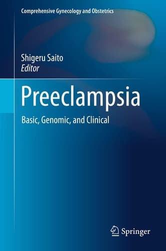 Preeclampsia Basic, Genomic, and Clinical