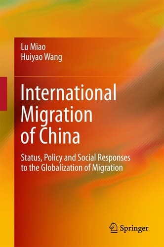 International Migration of China Status, Policy and Social Responses to the Globalization of Migration
