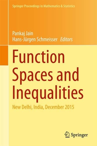 Function Spaces and Inequalities New Delhi, India, December 2015