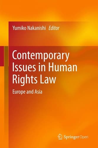 Contemporary Issues in Human Rights Law Europe and Asia