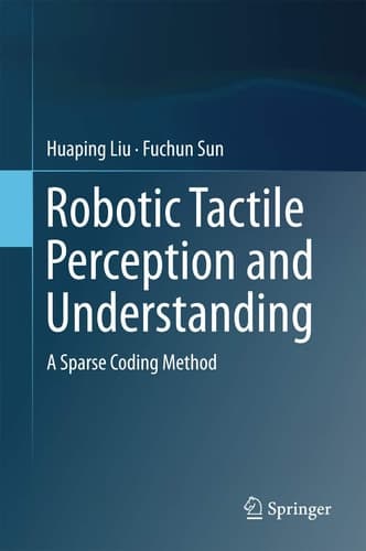 Robotic Tactile Perception and Understanding A Sparse Coding Method