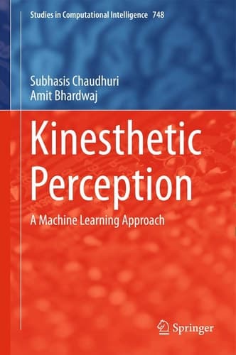 Kinesthetic Perception A Machine Learning Approach