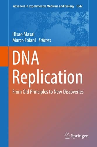 DNA Replication From Old Principles to New Discoveries