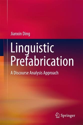 Linguistic Prefabrication A Discourse Analysis Approach