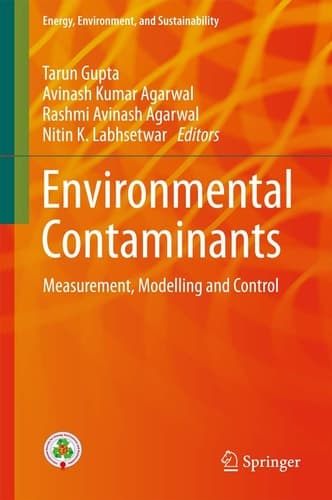 Environmental Contaminants Measurement, Modelling and Control