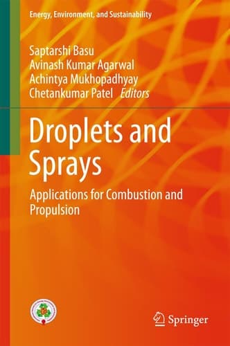 Droplets and Sprays Applications for Combustion and Propulsion