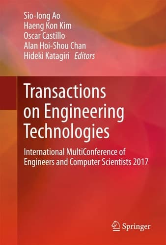 Transactions on Engineering Technologies International MultiConference of Engineers and Computer Scientists 2017