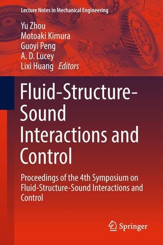 Fluid-Structure-Sound Interactions and Control Proceedings of the 4th Symposium on Fluid-Structure-Sound Interactions and Control