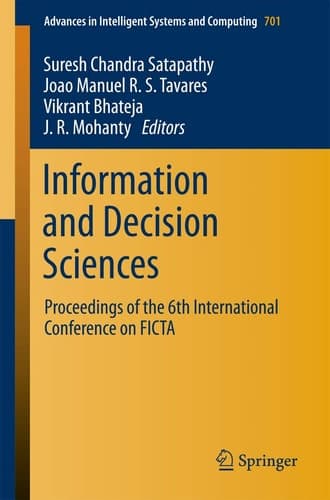 Information and Decision Sciences Proceedings of the 6th International Conference on FICTA