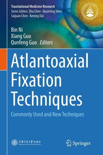 Atlantoaxial Fixation Techniques Commonly Used and New Techniques