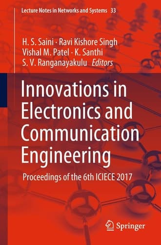 Innovations in Electronics and Communication Engineering Proceedings of the 6th ICIECE 2017