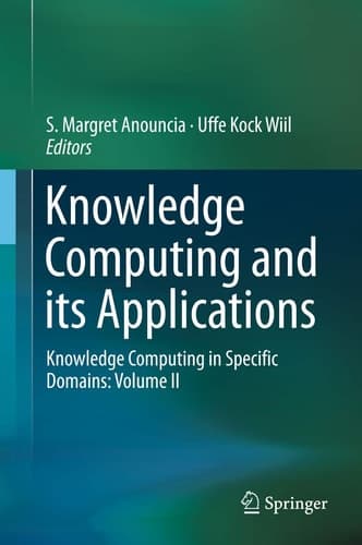 Knowledge Computing and its Applications Knowledge Computing in Specific Domains: Volume II