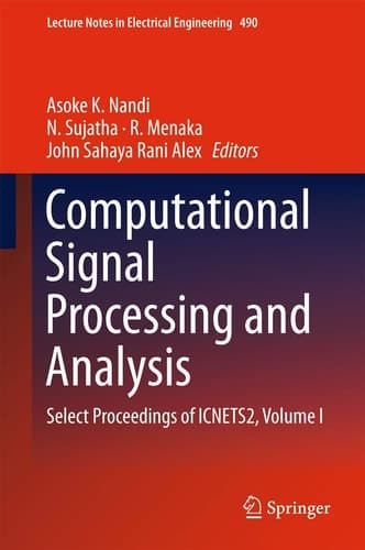 Computational Signal Processing and Analysis Select Proceedings of ICNETS2, Volume I