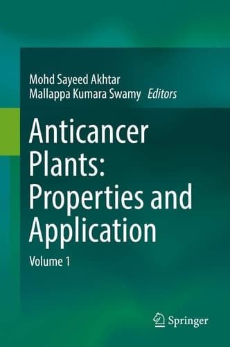 Anticancer plants: Properties and Application Volume 1