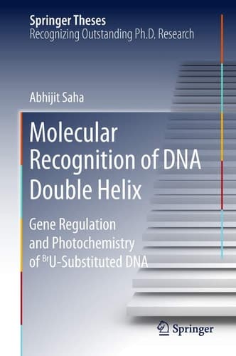 Molecular Recognition of DNA Double Helix Gene Regulation and Photochemistry of BrU Substituted DNA