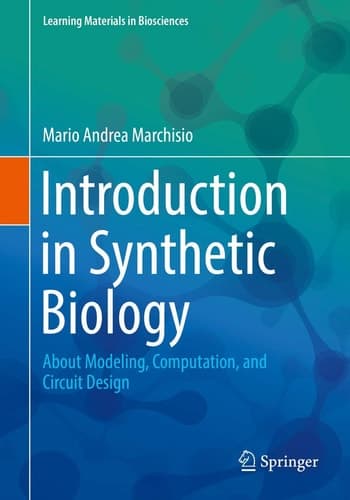 Introduction to Synthetic Biology About Modeling, Computation, and Circuit Design
