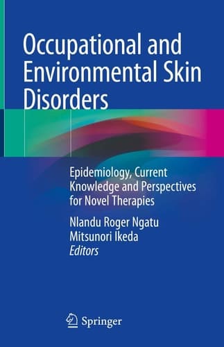 Occupational and Environmental Skin Disorders Epidemiology, Current Knowledge and Perspectives for Novel Therapies