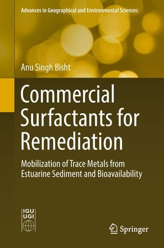 Commercial Surfactants for Remediation Mobilization of Trace Metals from Estuarine Sediment and Bioavailability