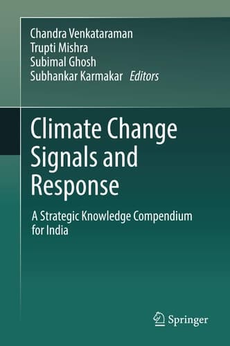 Climate Change Signals and Response A Strategic Knowledge Compendium for India