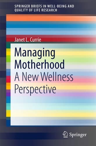 Managing Motherhood A New Wellness Perspective