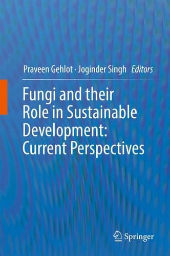 Fungi and their Role in Sustainable Development: Current Perspectives