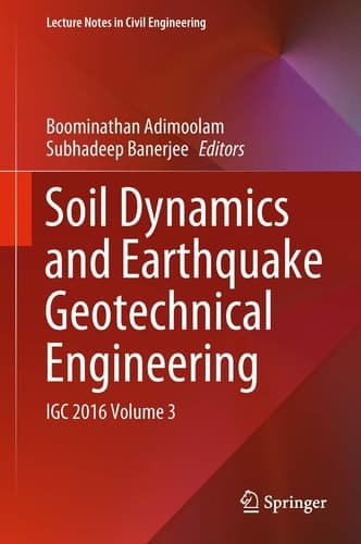 Soil Dynamics and Earthquake Geotechnical Engineering IGC 2016 Volume 3