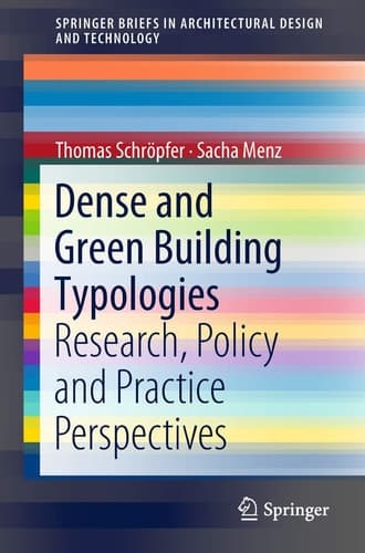 Dense and Green Building Typologies Research, Policy and Practice Perspectives