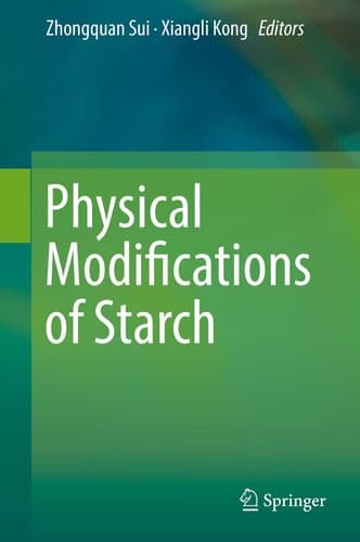 Physical Modifications of Starch