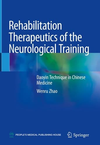 Rehabilitation Therapeutics of the Neurological Training Daoyin Technique in Chinese Medicine