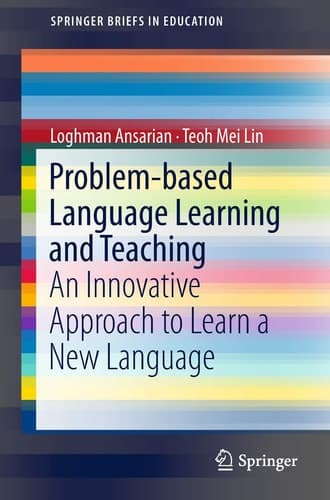 Problem-based Language Learning and Teaching An Innovative Approach to Learn a New Language
