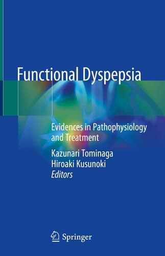 Functional Dyspepsia Evidences in Pathophysiology and Treatment