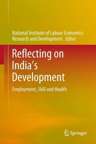 Reflecting on India’s Development Employment, Skill and Health