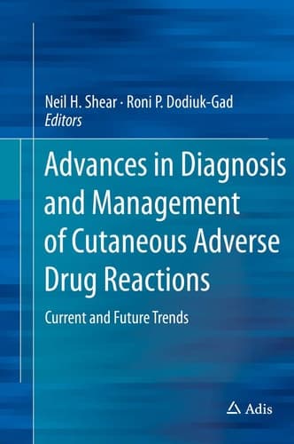 Advances in Diagnosis and Management of Cutaneous Adverse Drug Reactions Current and Future Trends