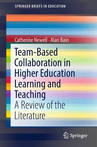 Team-Based Collaboration in Higher Education Learning and Teaching A Review of the Literature